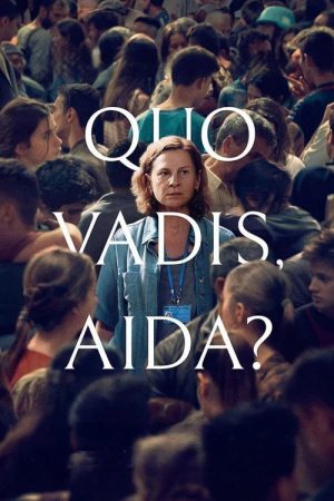 Quo Vadis, Aida? (2021) poster