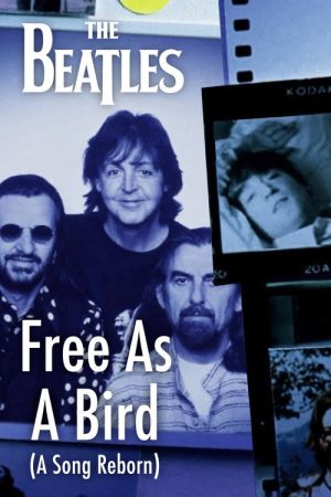 The Beatles – Free As A Bird: A Song Reborn (2025) poster