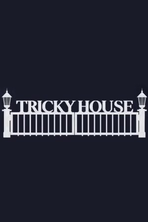 TRICKY HOUSE (2023) poster