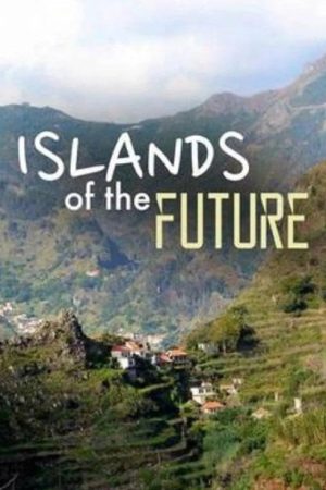 Islands of the Future (2016) poster