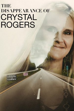 The Disappearance of Crystal Rogers (2018) poster