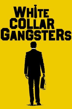 White Collar Gangsters (2023) poster
