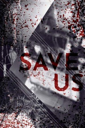 Save Us (2021) poster