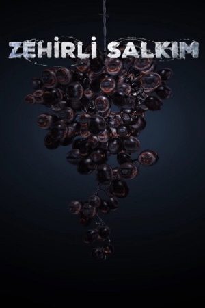 Zehirli Salkım (2021) poster