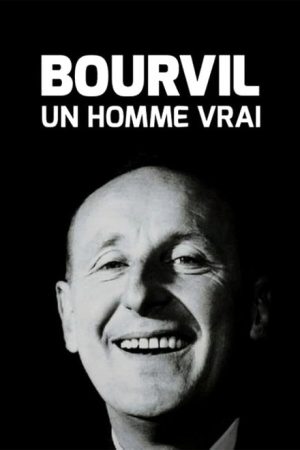 Bourvil, un homme vrai (2016) poster