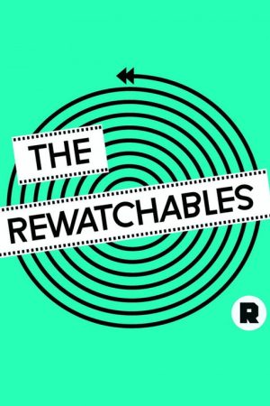 The Rewatchables (2015) poster