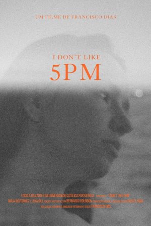 I Don’t Like 5 PM (2020) poster