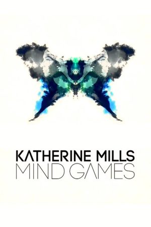 Katherine Mills: Mind Games (2017) poster