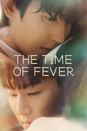 The Time of Fever (2024) poster