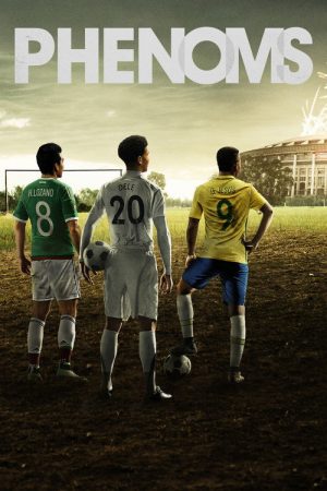 Phenoms (2018) poster