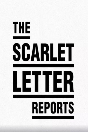 The Scarlet Letter Reports (2018) poster