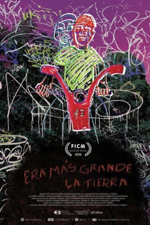 Era más grande la tierra (2025) poster