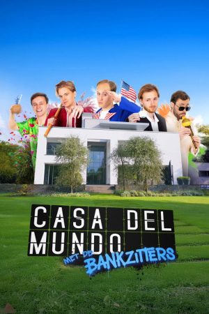 Casa Del Mundo with the Bankzitters (2025) poster