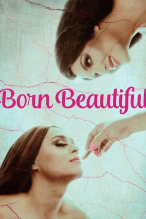 Born Beautiful (2019) poster