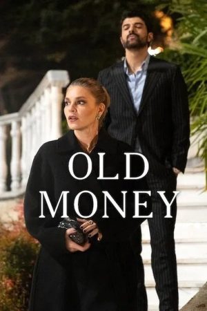 Old Money (2025) poster