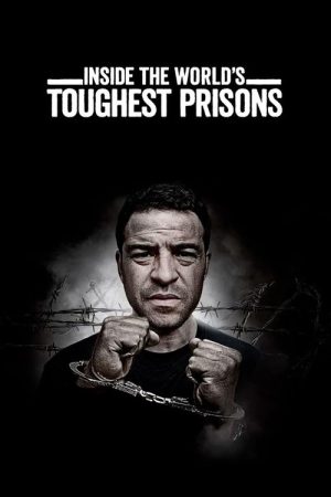 Inside the World’s Toughest Prisons (2016) poster