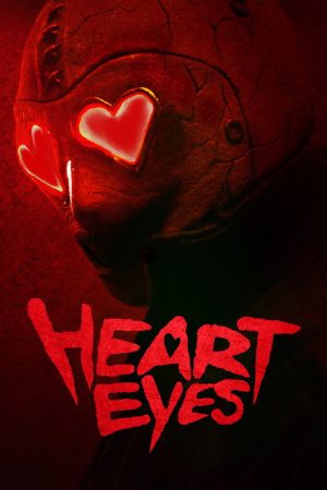Heart Eyes (2025) poster
