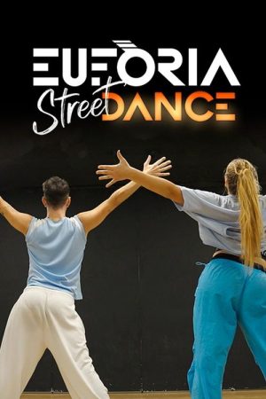 Eufòria Street Dance (2022) poster