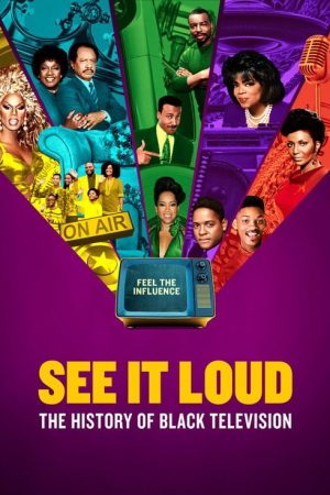 See It Loud: The History of Black Television (2023) poster