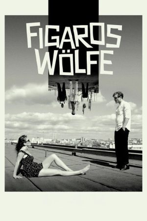 Figaros Wölfe (2017) poster