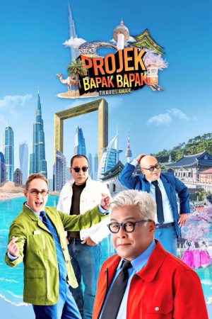 Travelawak: Projek Bapak Bapak (2023) poster