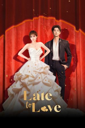 Late to Love (2026) poster