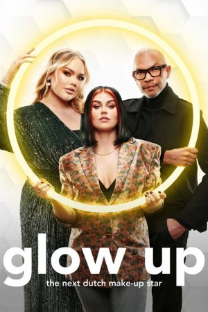 Glow Up: The Next Dutch Make-Up Star (2021) poster