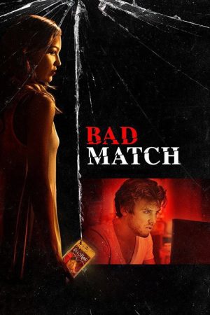 Bad Match (2017) poster