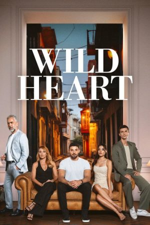 Wild heart (2023) poster