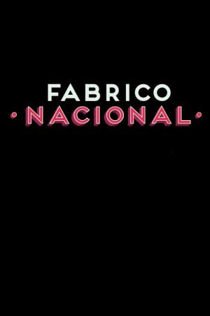 Fabrico Nacional (2017) poster