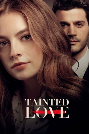Tainted Love (2019) poster