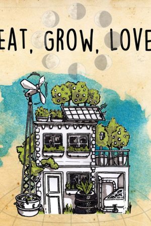 Eat, Grow, Love (2017) poster