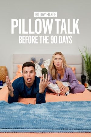 90 Day Pillow Talk Before the 90 Days (2023) poster