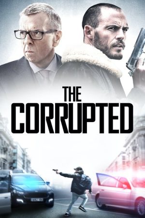 The Corrupted (2019) poster