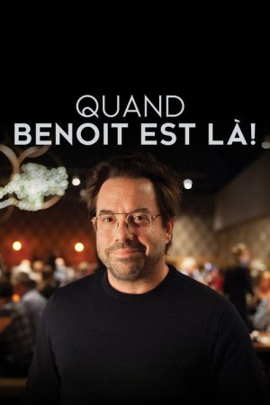 Quand Benoît est là (2020) poster