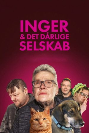 Inger og det dårlige selskab (2023) poster