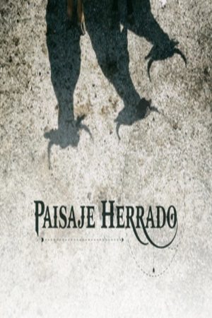 Paisaje herrado (2017) poster