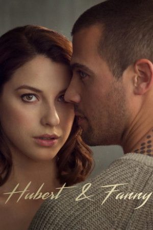Hubert & Fanny (2018) poster