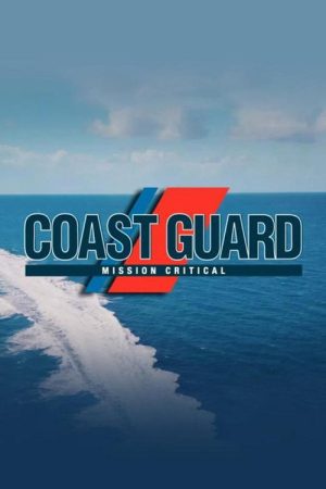 Coast Guard: Mission Critical (2020) poster