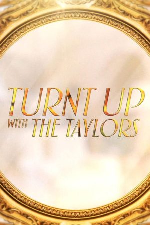 Turnt Up with the Taylors (2020) poster