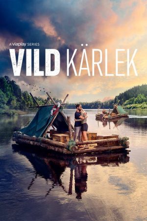 Vild Kärlek (2023) poster