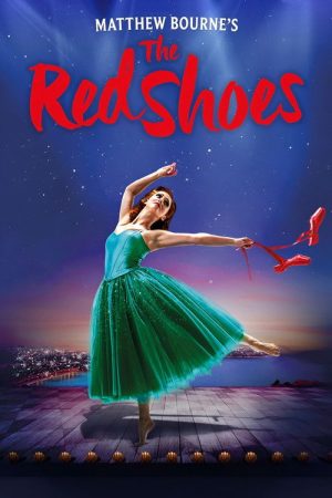 Matthew Bourne’s The Red Shoes (2020) poster
