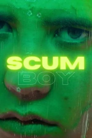 Scum Boy (2021) poster