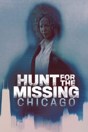 Hunt for the Missing: Chicago (2026) poster
