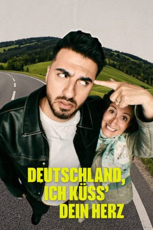 Deutschland, ich küss dein Herz (2026) poster