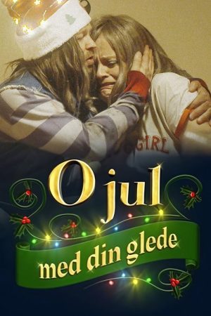 O jul med din glede (2018) poster