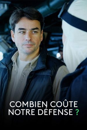 Question d’argent : Combien coûte notre défense ? (2026) poster