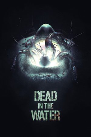 Dead in the Water (2018) poster