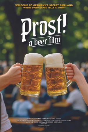Prost! – A Beer Film (2025) poster