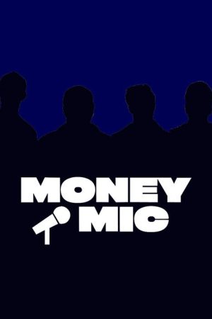 Money Mic (2023) poster